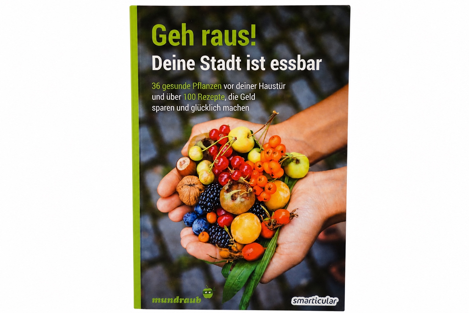 Buch Geh raus! Deine Stadt ist essbar